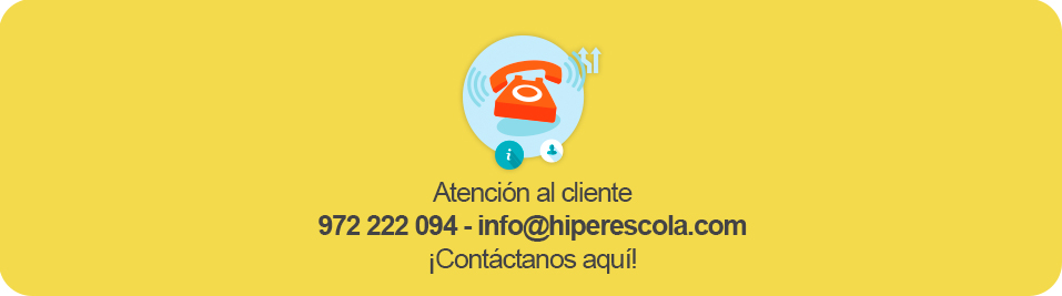 Atención al cliente - 972 222 064 o info@hiperescola.com