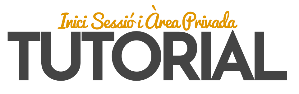 Tutorial Inici i Àrea Privada